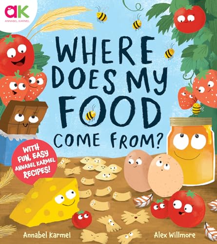 Imagen de archivo de Where Does My Food Come From?: With Fun, Easy Annabel Karmel Recipes! a la venta por Revaluation Books