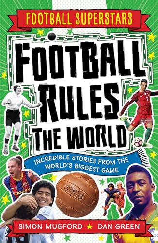 Stock image for Football Rules the World (Football Superstars) for sale by AwesomeBooks