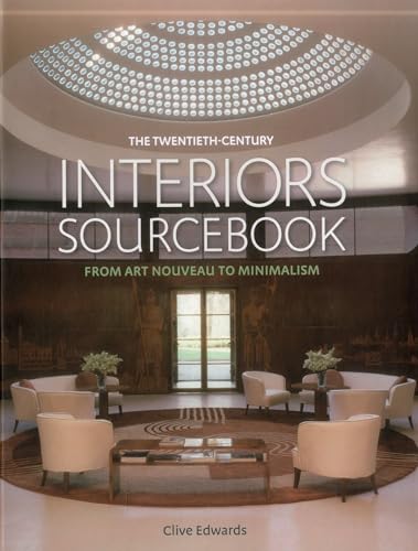 Beispielbild fr The twentieth century interiors sourcebook: From Art Nouveau to Minimalism zum Verkauf von WorldofBooks