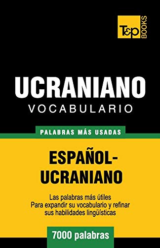 9781783140121: Vocabulario espaol-ucraniano - 7000 palabras ms usadas: 298 (Spanish collection)