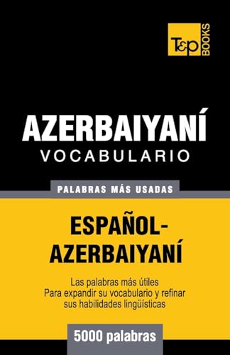 Stock image for Vocabulario espa�ol-azerbaiyan� - 5000 palabras m�s usadas for sale by Chiron Media