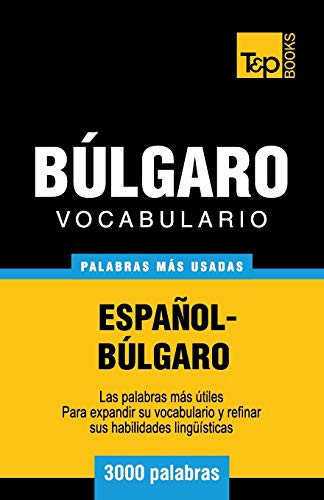 Imagen de archivo de Vocabulario espanol-bulgaro - 3000 palabras mas usadas a la venta por Chiron Media