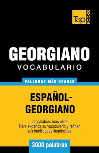 Imagen de archivo de Vocabulario espanol-georgiano - 3000 palabras mas usadas a la venta por Chiron Media