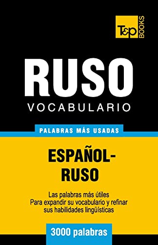 Imagen de archivo de Vocabulario espaol-ruso - 3000 palabras ms usadas (Spanish collection) (Spanish Edition) a la venta por Book Deals