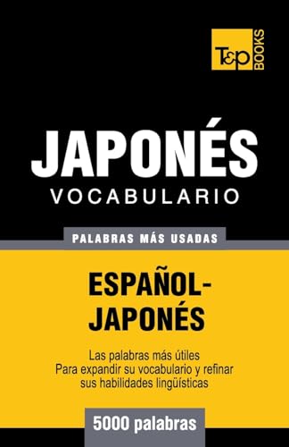 9781783142491: Vocabulario espaol-japons - 5000 palabras ms usadas (Spanish collection) (Spanish Edition)