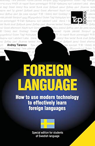 Stock image for Foreign language - How to use modern technology to effectively learn foreign languages: Special edition - Swedish for sale by Lucky's Textbooks