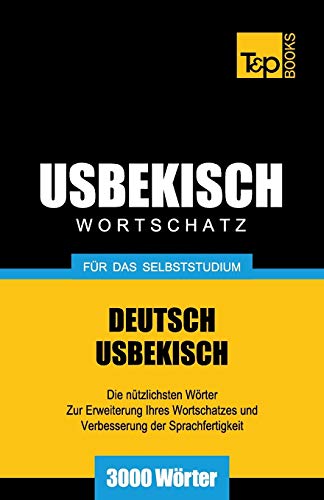 9781783148356: Usbekischer Wortschatz fr das Selbststudium - 3000 Wrter: 305