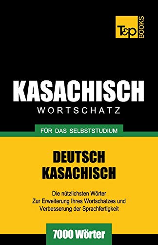 9781783148899: Kasachischer Wortschatz fr das Selbststudium - 7000 Wrter: 157 (German Collection)