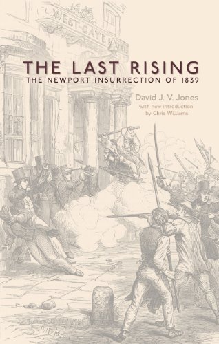 Stock image for The Last Rising: The Newport Chartist Insurrection of 1839 - New Edition for sale by SecondSale