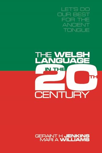 Beispielbild fr Lets Do Our Best for the Ancient Tongue: The Welsh Language in the Twentieth Century (Social History of the Welsh Language) zum Verkauf von Reuseabook