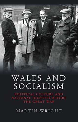 Beispielbild fr Wales and Socialism: Political Culture and National Identity Before the Great War (Studies in Welsh History) zum Verkauf von WorldofBooks