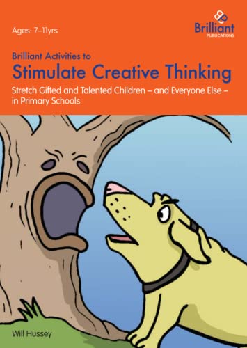 Immagine stock per Brilliant Activities to Stimulate Creative Thinking: Stretch Gifted and Talented Children - And Everyone Else - In Primary Schools