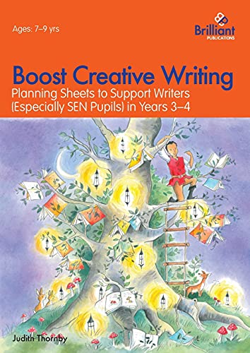 Beispielbild fr Boost Creative Writing-Planning Sheets to Support Writers (Especially Sen Pupils) in Years 3-4 zum Verkauf von AwesomeBooks