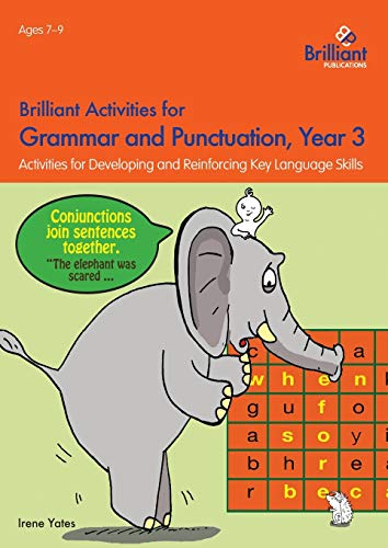 Beispielbild fr Brilliant Activities for Grammar and Punctuation, Year 3: Activities for Developing and Reinforcing Key Language Skills zum Verkauf von WorldofBooks