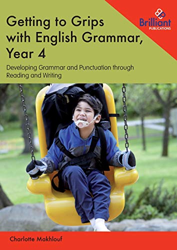 Imagen de archivo de Getting to Grips with English Grammar, Year 4: Developing Grammar and Punctuation through Reading and Writing a la venta por WorldofBooks