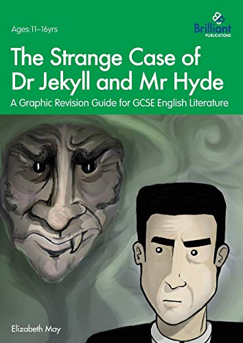 Beispielbild fr The Strange Case of Dr Jekyll and Mr Hyde: A Graphic Revision Guide for GCSE English Literature zum Verkauf von WorldofBooks