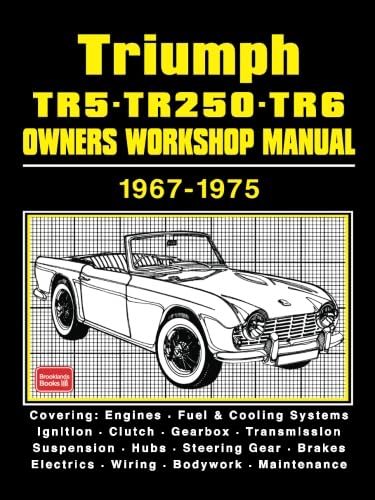 Imagen de archivo de Triumph TR5 . TR250 . TR6 1967-1975 Owners Workshop Manual a la venta por Book Deals