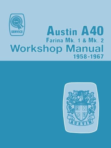 Beispielbild fr Austin A40 Farina Mk 1 & 2 Workshop Manual 1958-1967: AKD 927H zum Verkauf von Book Deals