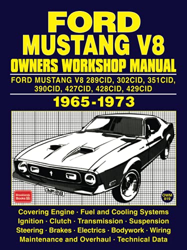 

Ford Mustang V8 1965-1973 Owners Workshop Manual
