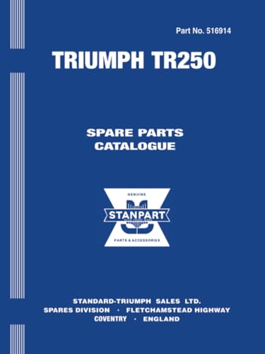 Beispielbild fr Triumph TR250 Spare Parts Catalogue: Publication No. 516914 zum Verkauf von GF Books, Inc.