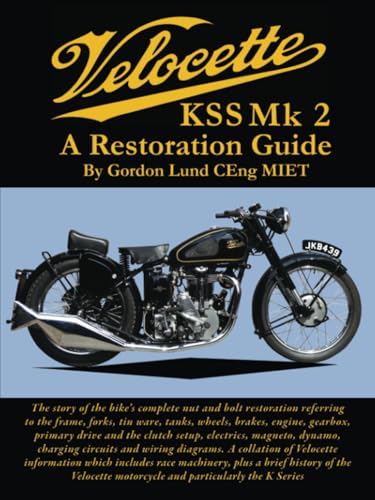 Stock image for Velocette KSS Mk2 A Restoration Guide for sale by Books Unplugged