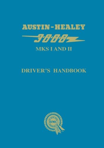 Stock image for Austin-Healey 3000 Marks 1 &amp; 2 Driver's for sale by Blackwell's