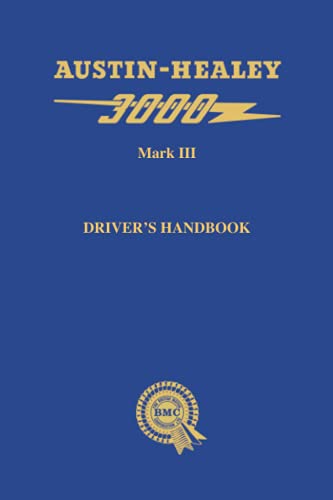 Beispielbild fr Austin-Healey 3000 Mark III Driver's Handbook: AKD 4094 B zum Verkauf von Books Unplugged