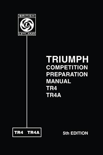 Stock image for TRIUMPH COMPETITION PREPARATION MANUAL TR4, TR4A for sale by Books Unplugged