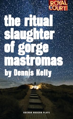 Beispielbild fr The Ritual Slaughter of Gorge Mastromas: 1 (Oberon Modern Plays) zum Verkauf von WorldofBooks