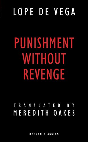 9781783190492: Punishment without Revenge (Oberon Classics)