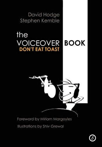 9781783190546: The Voice Over Book: Don't Eat Toast (The Actor's Toolkit)