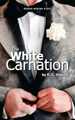 Stock image for The White Carnation (Oberon Modern Plays) for sale by WorldofBooks