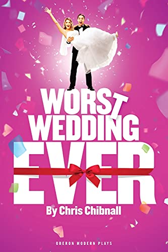 Stock image for Worst Wedding Ever (Oberon Modern Plays) for sale by Books From California