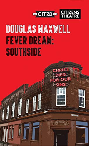 9781783194957: Fever Dream: Southside: 1 (Oberon Modern Plays)