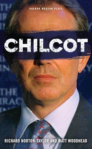 Stock image for Chilcot (Oberon Modern Plays) for sale by Greener Books