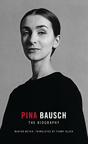 Beispielbild fr Pina Bausch: The Biography zum Verkauf von Goodwill of Colorado