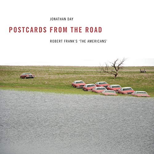 Stock image for Postcards from the Road - Robert Frank's the Americans for sale by Chiron Media