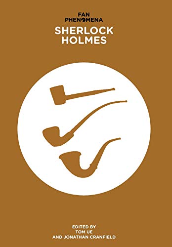 Stock image for Fan Phenomena: Sherlock Holmes for sale by Better World Books: West