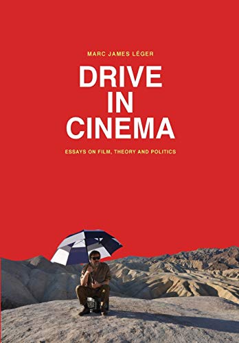 9781783204854: Drive in Cinema: Essays on Film, Theory and Politics