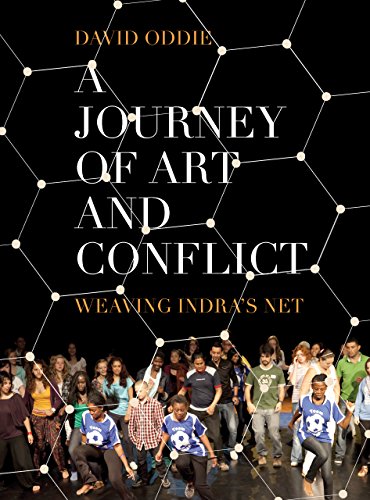 Stock image for Journey of Art and Conflict, A Weaving Indra's Net for sale by PBShop.store US