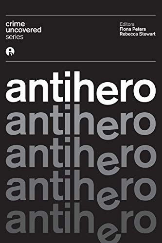 Beispielbild fr Crime Uncovered  " Anti "hero zum Verkauf von WorldofBooks