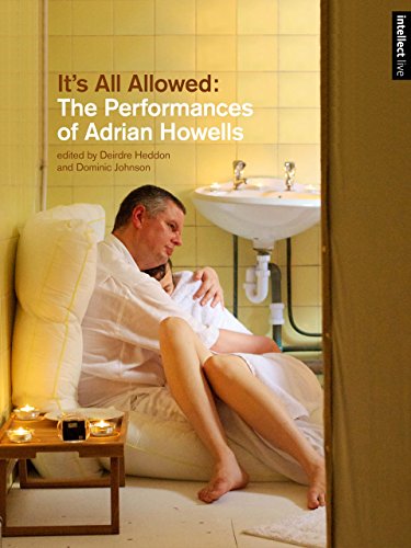 Stock image for It's All Allowed : The Performances of Adrian Howells for sale by Better World Books