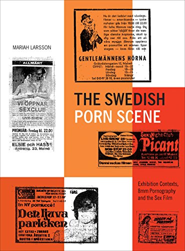 Stock image for Swedish Porn Scene: Exhibition Contexts, 8mm Pornography and the Sex Film for sale by Hennessey + Ingalls