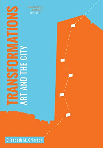 9781783207725: Transformations: Art and the City
