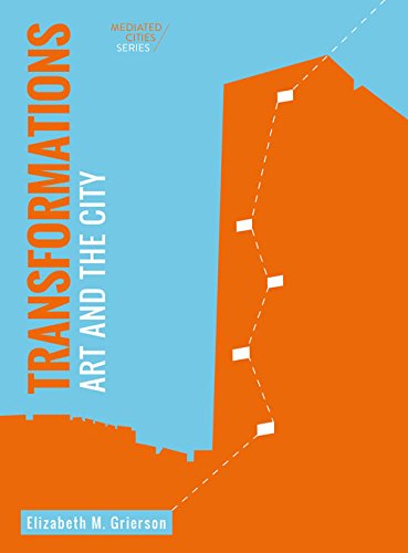 9781783207732: Transformations: Art and the City