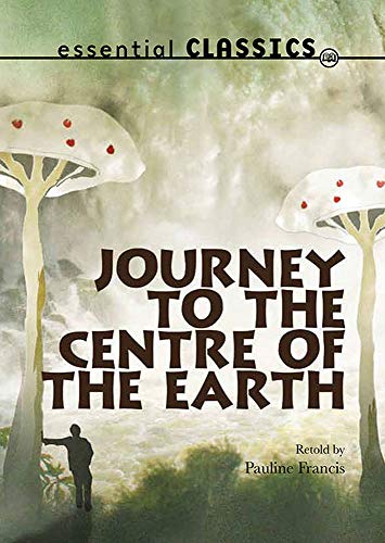 9781783220649: Journey to the Center of the Earth