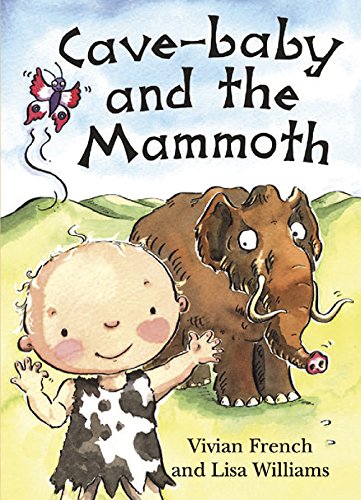 Imagen de archivo de Cave Baby and the mammoth (Readzone Reading Path 1 Robins) [Paperback] Vivianne French and Lisa Williams a la venta por Hay-on-Wye Booksellers