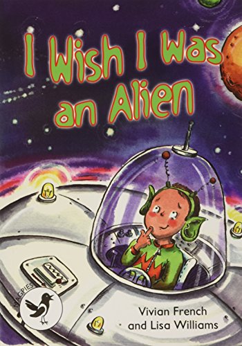 9781783224135: I Wish I Were and Alien (Readzone Reading Path Magpies)