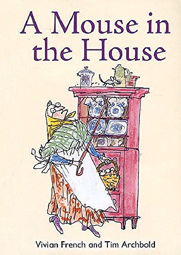 Stock image for A Mouse in the House for sale by Better World Books