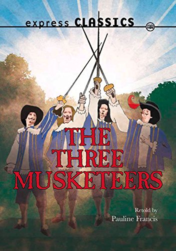 Stock image for The Three Musketeers (Express Classics) for sale by Reuseabook